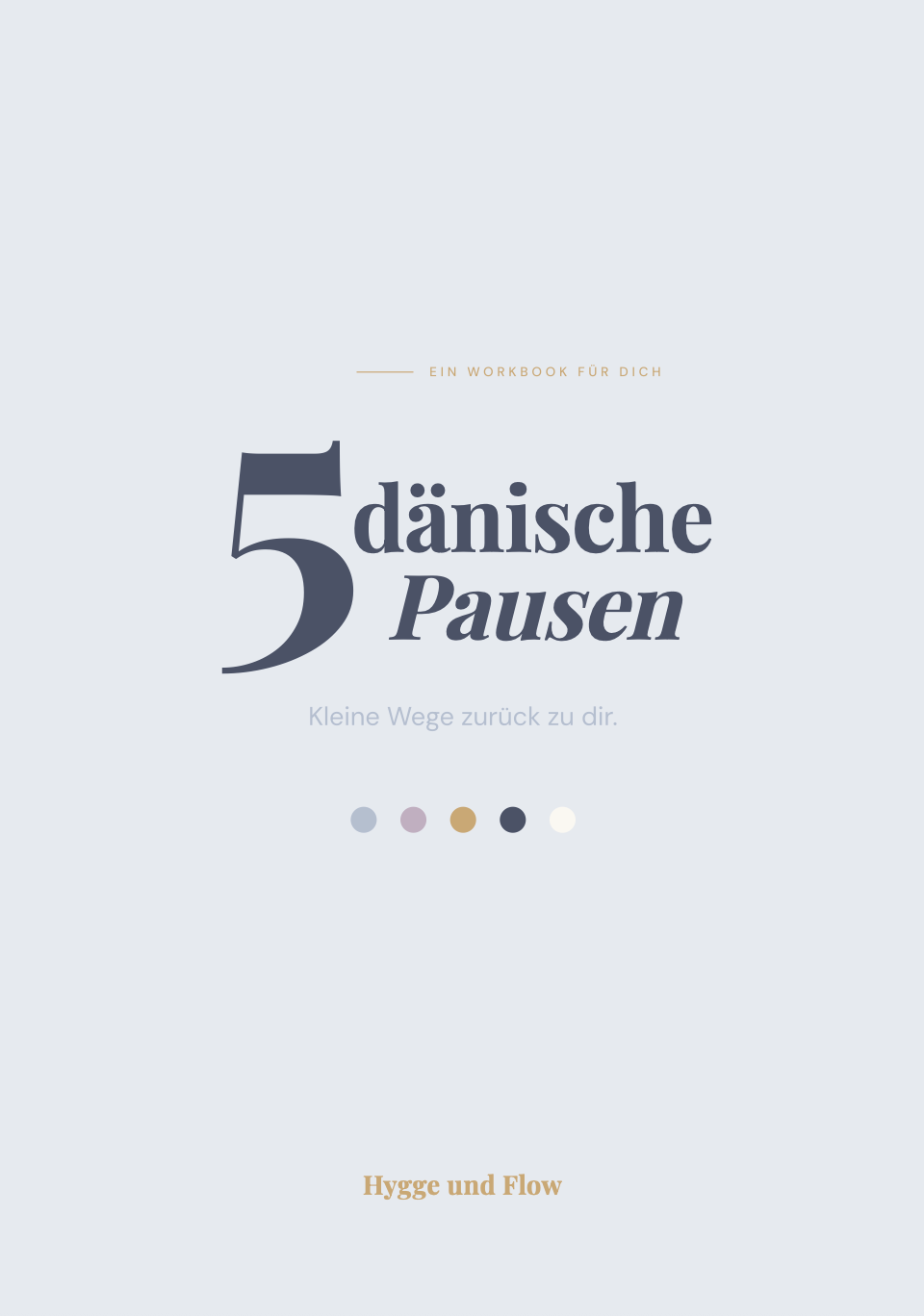 Cover des Workbooks „5 dänische Pausen“